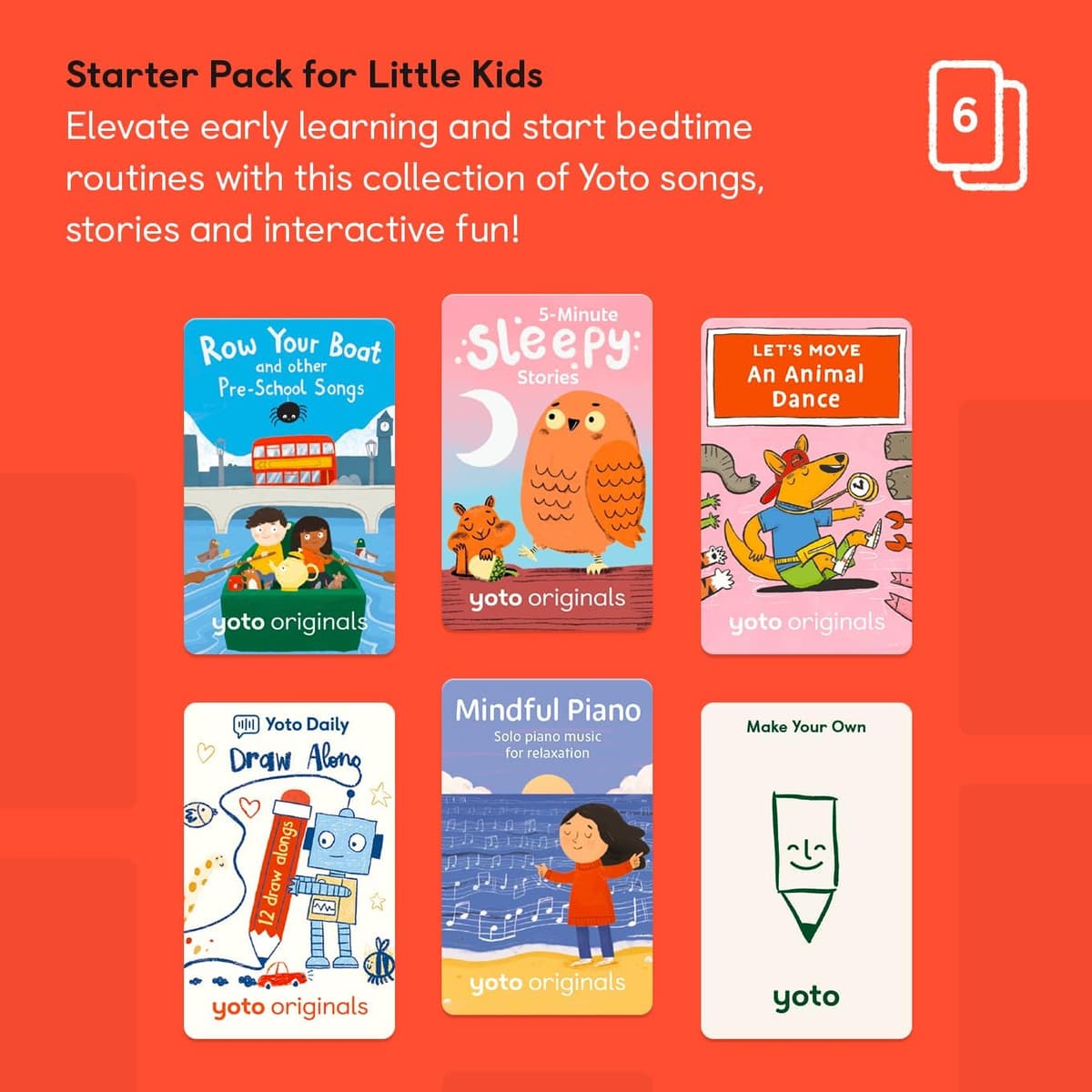 Six Yoto Little Kids starter cards including Row Your Boat, sleepy stories, animal dance, draw-along, mindful piano and a Make Your Own card